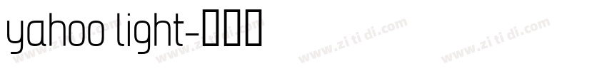 yahoo light字体转换